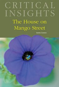 The House on Mango Street (Critical Insights)