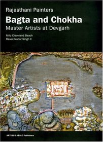 Bagta and Choka: Rajasthani Painters: Master Artists at Devgarh (Artibus Asiae)