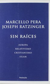 Sin Raices (Spanish Edition)