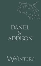 Daniel & Addison: Possessive (Discreet Series)
