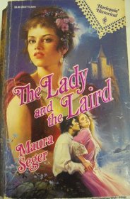 The Lady and the Laird (Harlequin Historical, No 127)