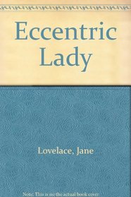 Eccentric Lady