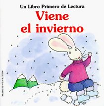 Viene el invierno (Un Libro Primero de Lectura) (Spanish Edition)