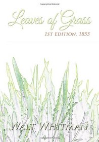 Leaves of Grass: 1st Edition, 1855