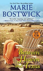 Between Heaven and Texas (A Too Much, Texas Novel)
