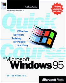 Quick Course in Microsoft Windows 95 (Quick Course)