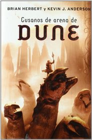 Gusanos de arena de Dune/ Sandworms of Dune (Spanish Edition)