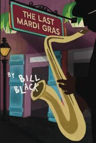 The Last Mardi Gras (Code Crackers, Bk 1)