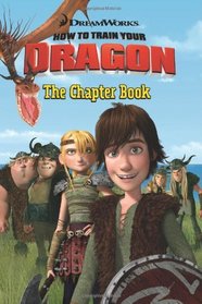 How to Train Your Dragon: The Chapter Book