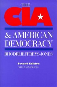 The CIA and American Democracy : Second Edition