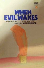 When Evil Wakes
