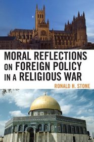 Moral Reflections on Foreign Policy in a Religious War