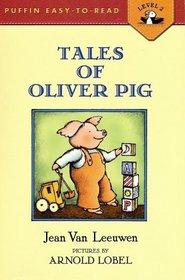 Tales of Oliver Pig (Oliver and Amanda Pig, Bk 1) (Dial Easy-To-Read)