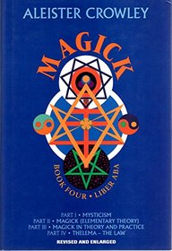Magick Bk. 4 : Liber ABA