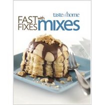 Taste of Home: Fast Fixes with Mixes