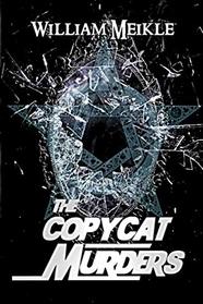 The Copycat Murders