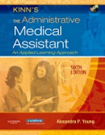 Kinn's The Administrative Medical Assistant - Text, Study Guide and Virtual Medical Office Package: An Applied Learning Approach