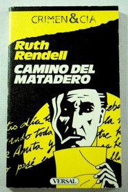 Camino Del Matadero (Spanish Edition)
