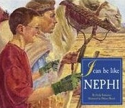 I Can Be Like Nephi