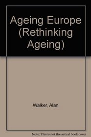 Ageing Europe (Rethinking Ageing Series)