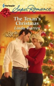 The Texan's Christmas (Hardin Boys, Bk 3) (Harlequin Superromance, No 1747)