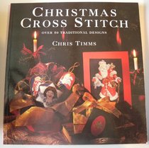 Christmas Cross Stitch: Over 50 Traditional Designs