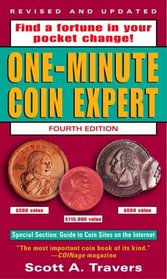 The One-Minute Coin Expert, 4th Edition (One Minute Coin Expert)