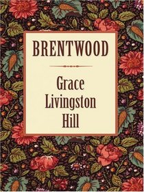 Brentwood (Thorndike Press Large Print Candlelight Series)