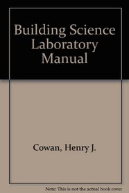 Building Science Laboratory Manual
