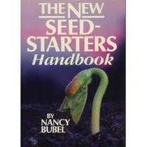 The New Seed-Starter's Handbook
