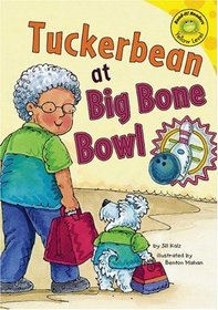 Tuckerbean at Big Bone Bowl (Read-It! Readers)