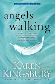 Angels Walking (Angels Walking, Bk 1)