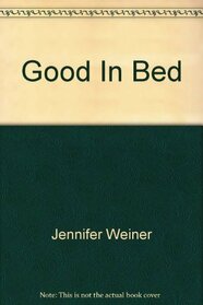 Good In Bed