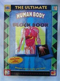 The Ultimate Human Body Block Book: Discover What's Inside Your Body