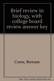 Brief review in biology, with college board review answer key