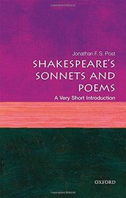 Shakespeare's Sonnets and Poems: A Very Short Introduction (Very Short Introductions)