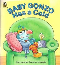 Baby Gonzo Has a Cold