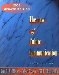 The Law of Public Communication (2001 Update Edition)
