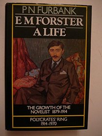 E M Forster:  A Life