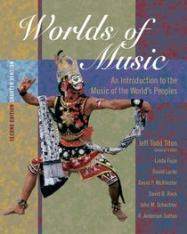 Worlds of Music: An Introduction to the Music of the World's Peoples,Shorter Version (with CD-ROM)
