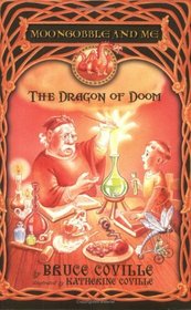The Dragon of Doom (Moongobble and Me)