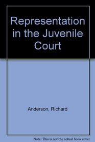 Representation in the Juvenile Court