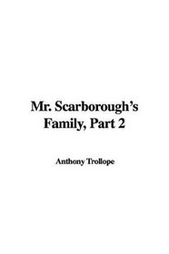 Mr. Scarborough's Family, Part 2
