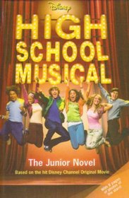High School Musical: The Junior Novel (Junior Novelization)