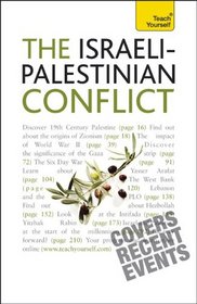 Understand the Israeli-Palestinian Conflict: A Teach Yourself Guide (Teach Yourself: Reference)