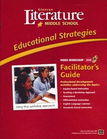 Glencoe Literature Middle School Educational Stragegies DVD and Facilitator's Guide (DVD ISBN: 0078911931)