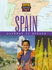 Spain: Gateway to Europe (Discovering Our Heritage)