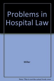 Problems in Health Care Law