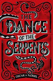 The Dance of the Serpents (Frey & McGray, Bk 6)
