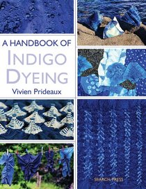 Handbook of Indigo Dyeing